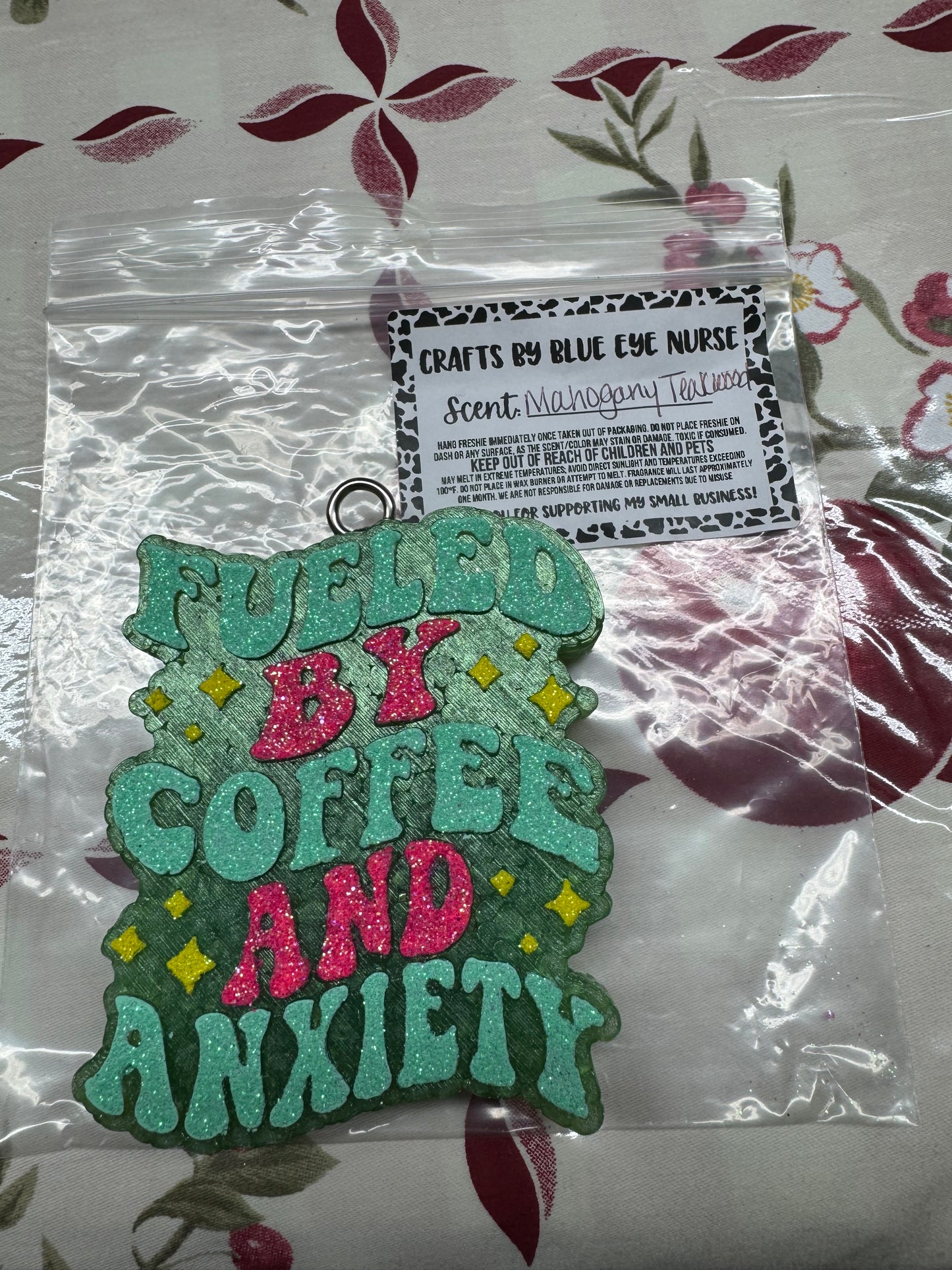 Fueled by Coffee and Anxiety Freshie