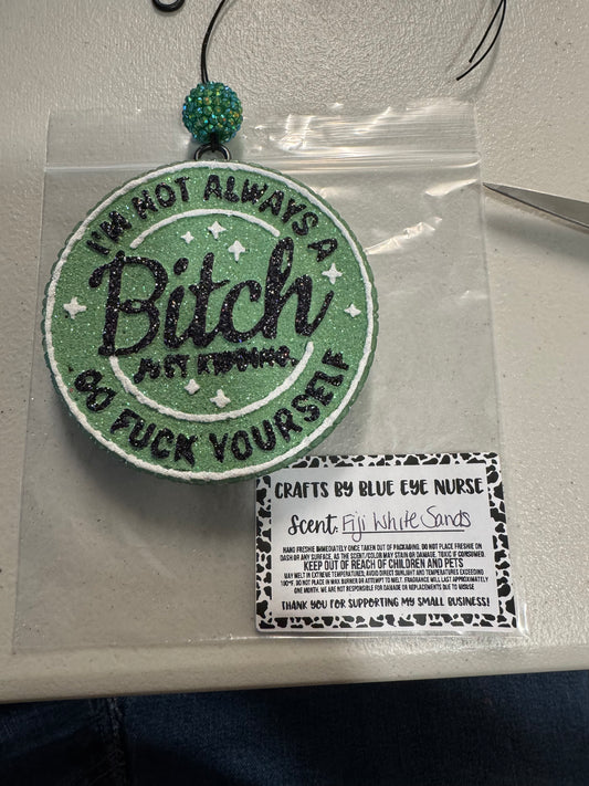 Bitch Freshie
