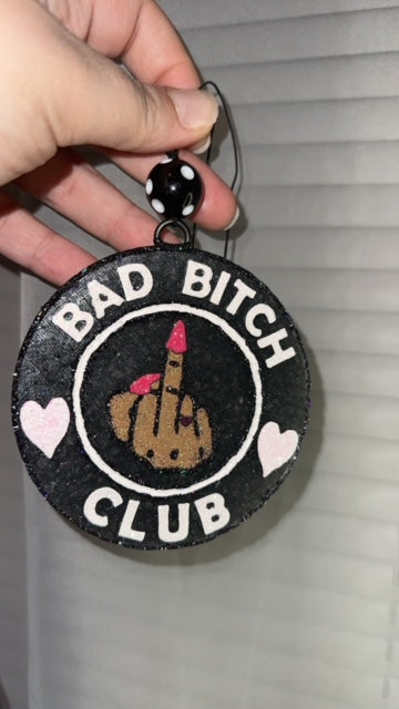 Bad Bitch Club Freshie