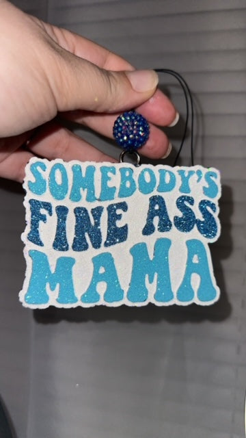 Fine Ass Mama Freshie